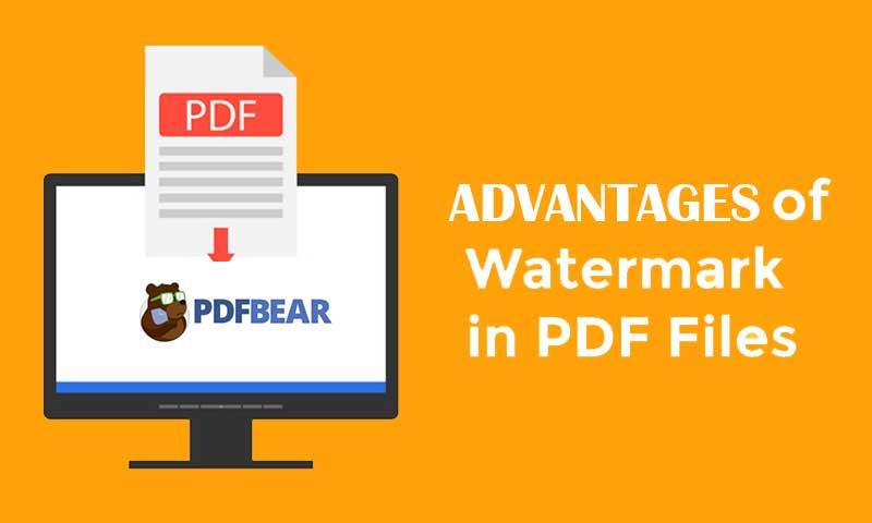Big Advantages Of Using Add Watermark Tool From PDF Bear