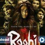 Download and Watch Roohi Movie in HD