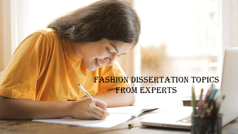 Fashion Dissertation Topics from Experts