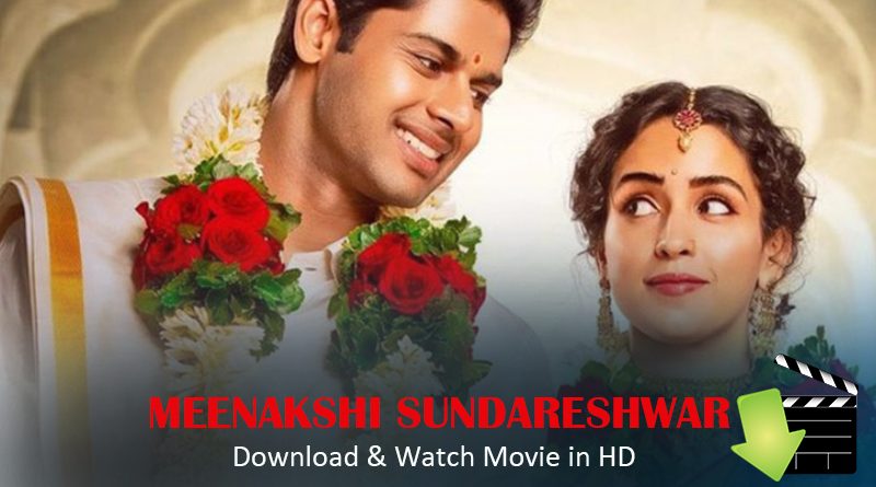 Download and Watch Meenakshi Sundareshwar Movie