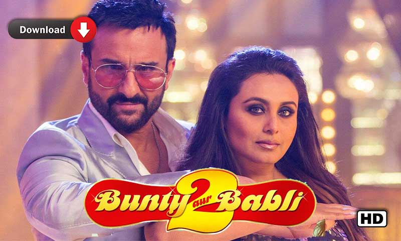 Watch Bunty Aur Babli 2 Movie