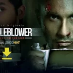 Know Where To Watch And Download All The Episodes Of Whistleblower Season 1