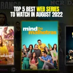 Best Web Series to Watch In August