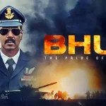 Bhuj: The Pride of India in HD