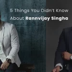 About Rannvijay Singha