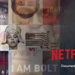 Netflix Becoming a Documentary Platform