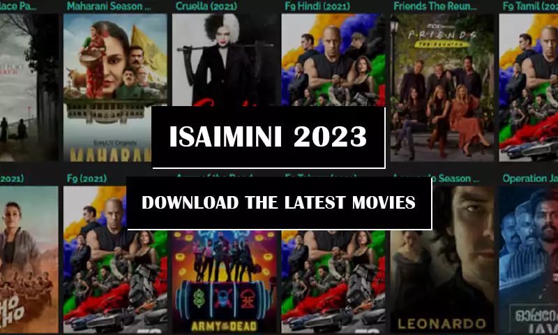 Isaimini 2023 - Download Tamil, Telugu, Dubbed Movies HD 720p