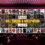 Latest Bollywood and Hollywood Movies