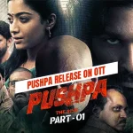 Pushpa OTT Release