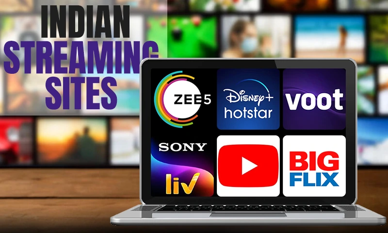 Indian Streaming Sites