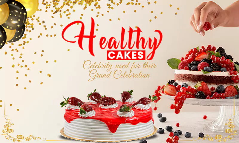 healthy cakes the celebrity use for their grand celebration
