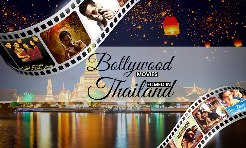 bollywood movies filmed in thailand