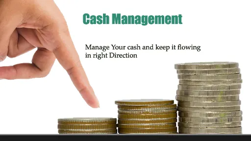Cash management 