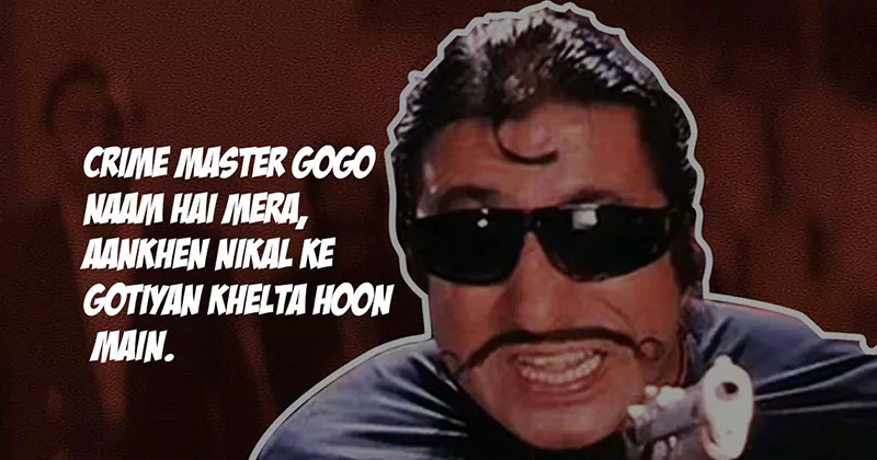 Crime Master Gogo Naam Hai Mera Aankhe Nikal Ke Gotiyan Khelta Hun Main