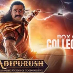 adipurush box office collection