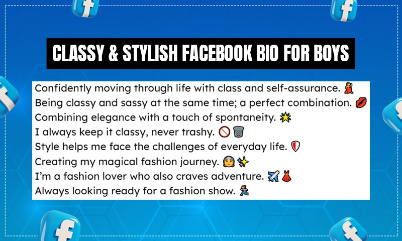 Classy & Stylish Facebook Bio