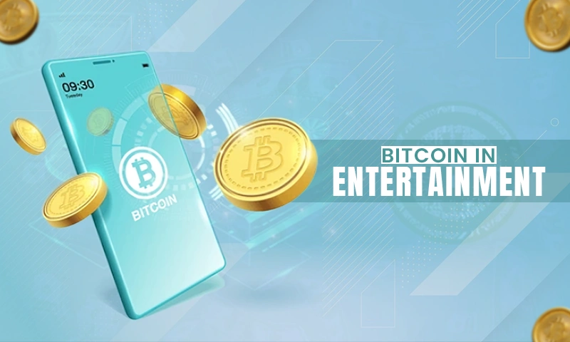 bitcoin in entertainment
