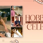 hobbies of famous bollywood celebs
