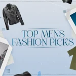 top mens fashion picks